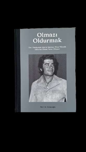 The book: Olmazı Oldurmak